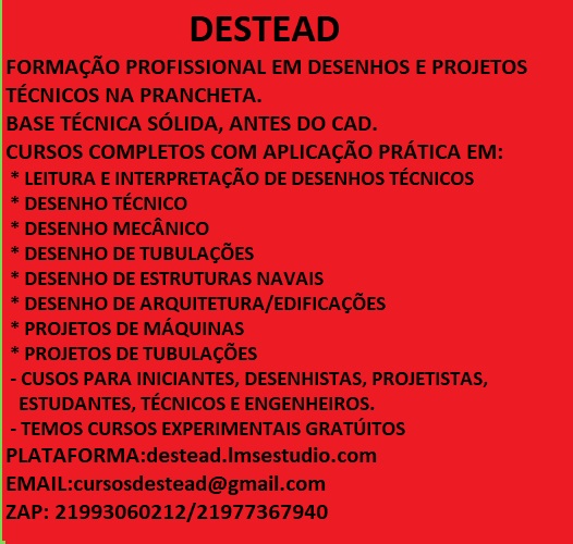 DESTEAD FORMAÇÃO PROFISSIONAL EM DESENHOS E PROJETOS TÉCNICOS EAD NA PRANCHETA